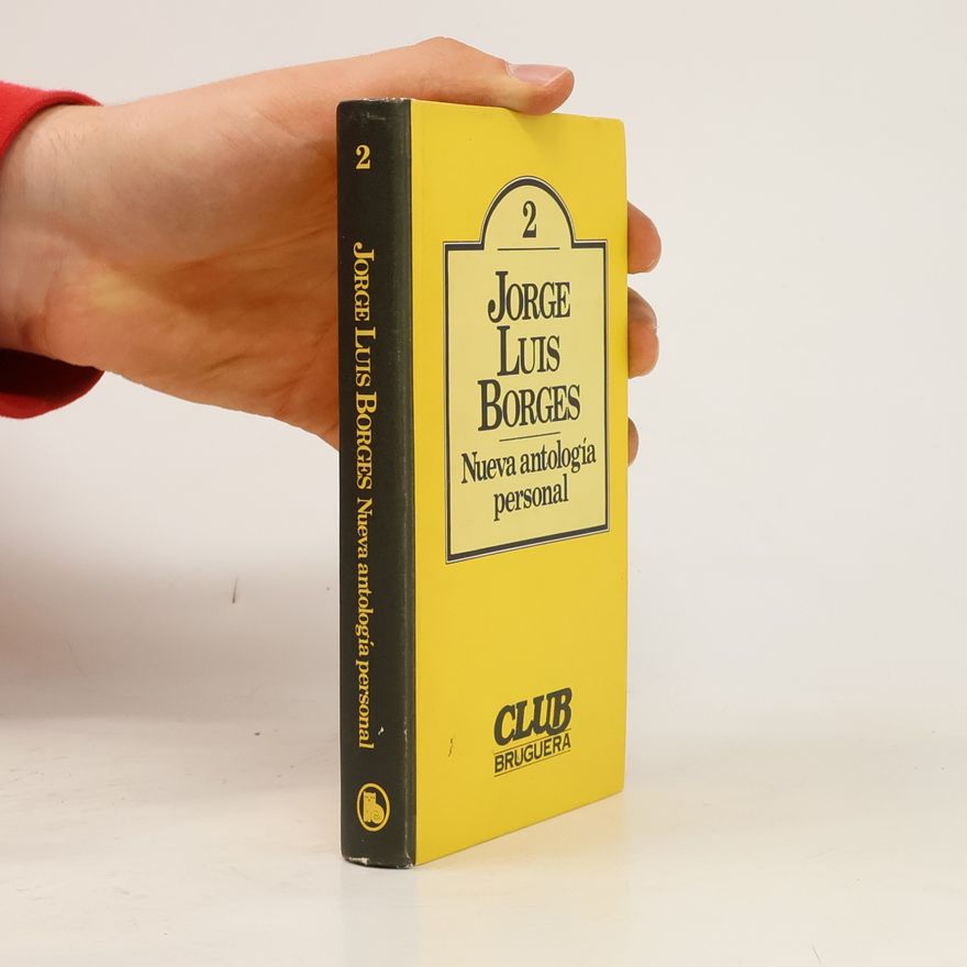 Jorge Luis Borges Nueva antología personal