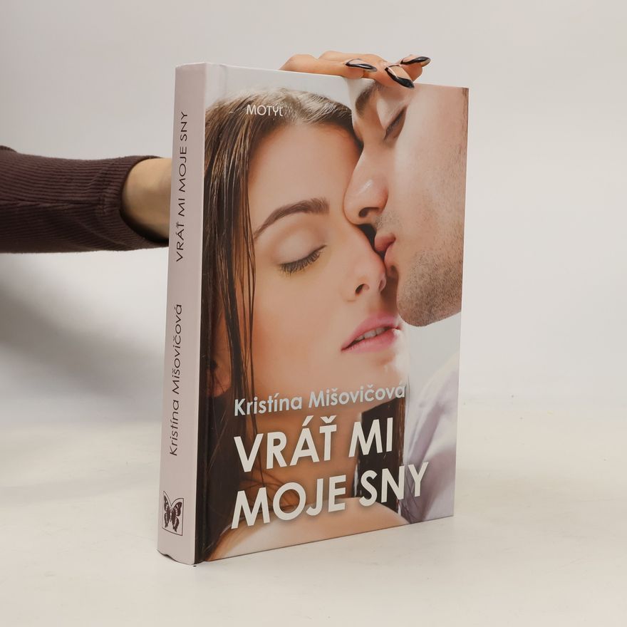 Kristína Mišovičová Vráť mi moje sny