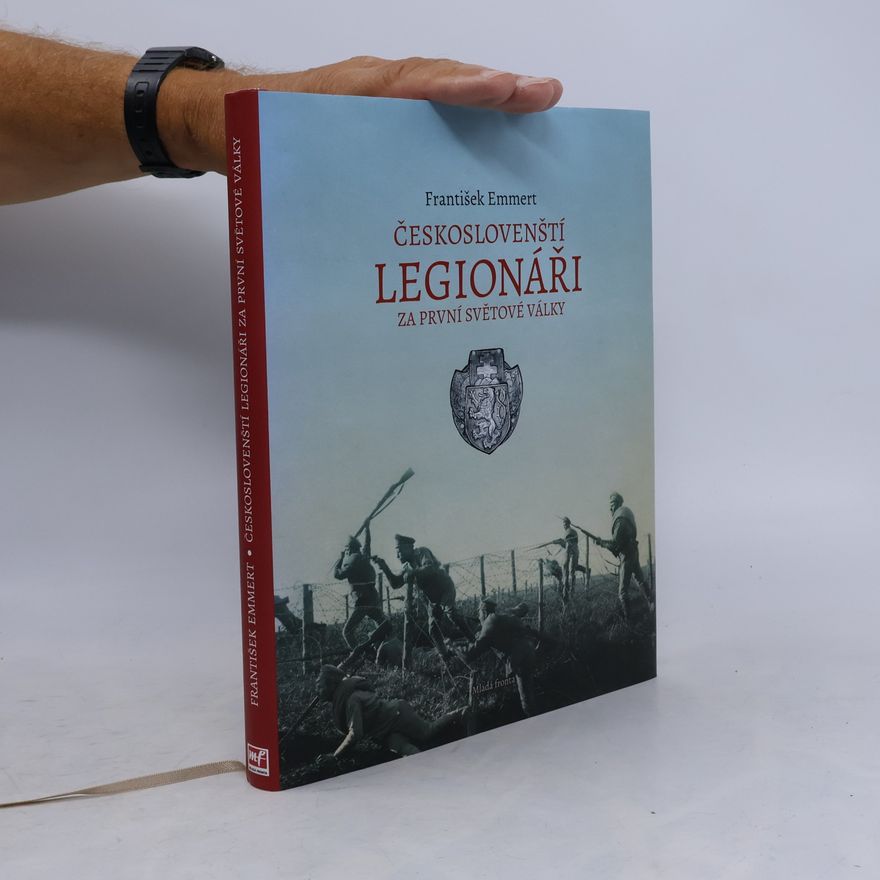 František Emmert Českoslovenští legionáři za první světové války