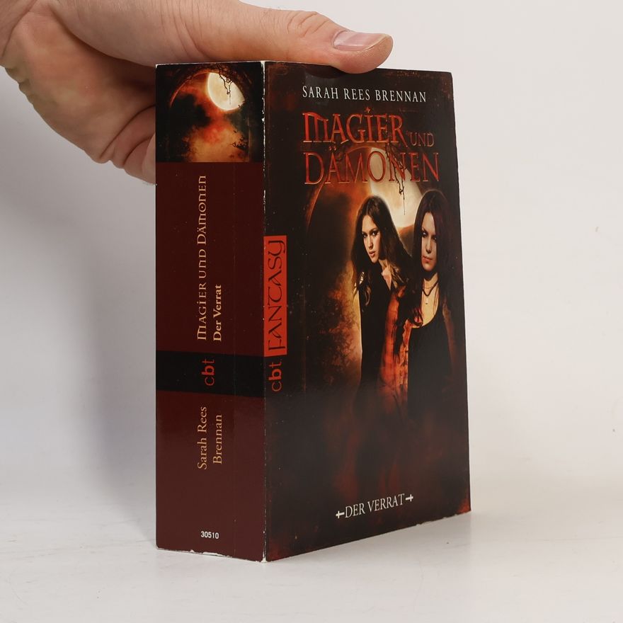 Sarah Rees Brennan Magier und Dämonen - 2: Der Verrat