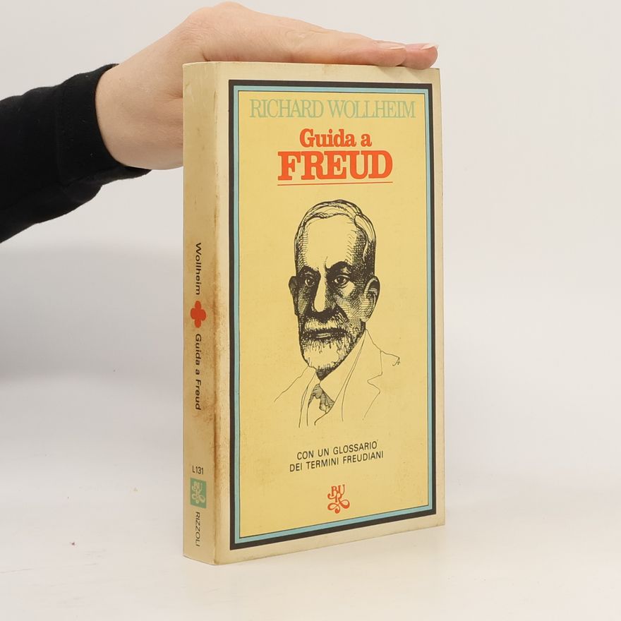 Richard Wollheim Guida a Freud