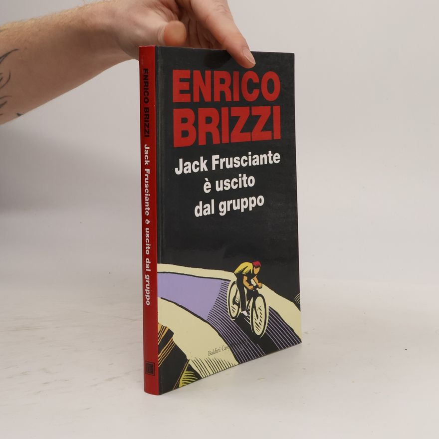 Enrico Brizzi Jack Frusciante è uscito dal gruppo