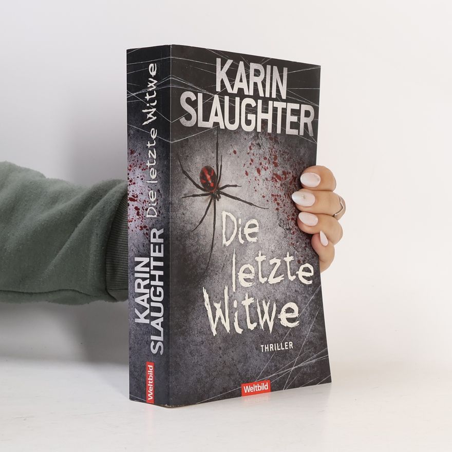 Karin Slaughter Die letzte Witwe