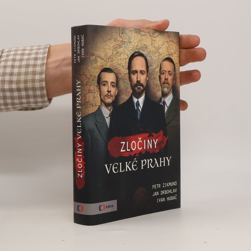 Ivan Hubač Zločiny Velké Prahy