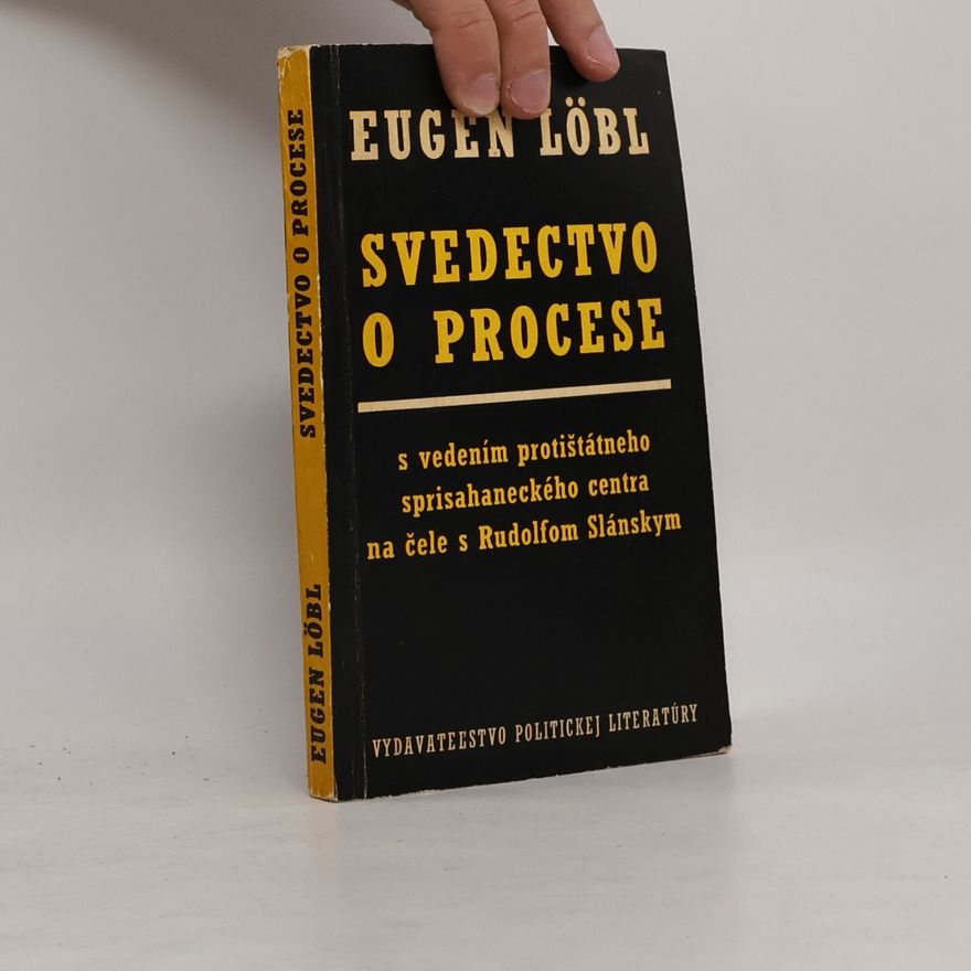 Eugen Löbl Svedectvo o procese