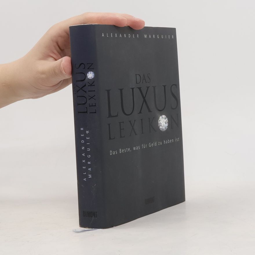 Alexander Marguier Das Luxuslexikon