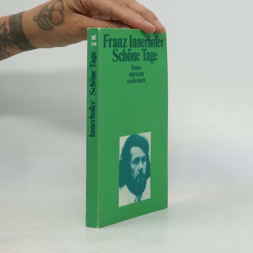 Franz Innerhofer Schöne Tage