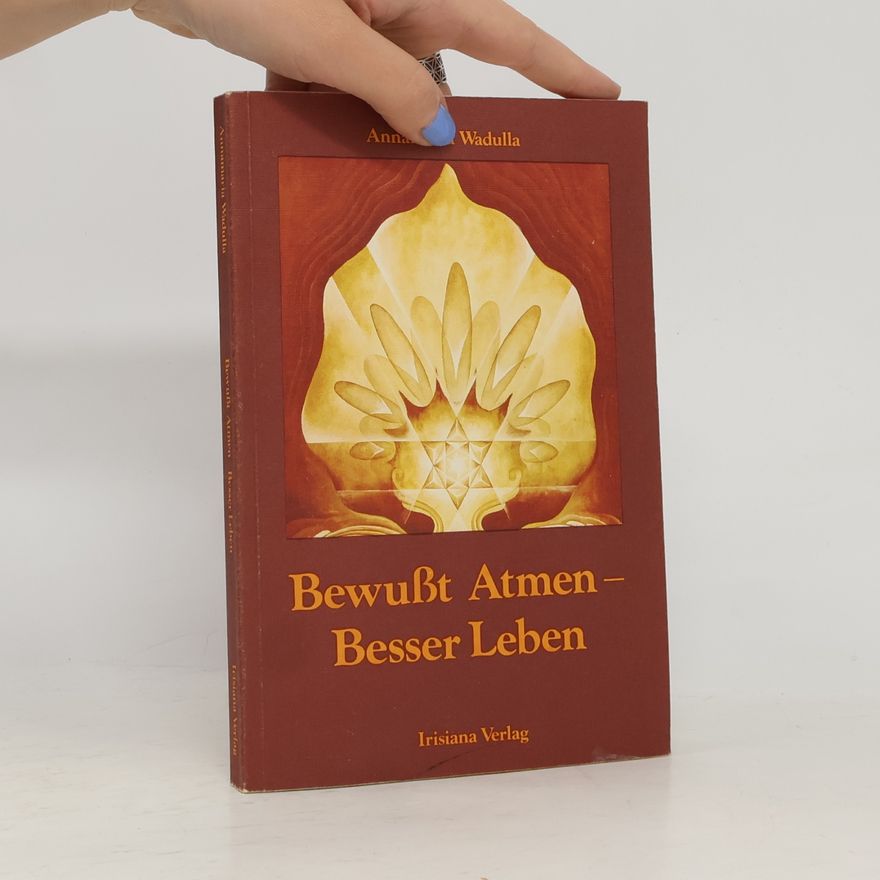 Annamaria Wadulla Bewusst atmen, besser leben