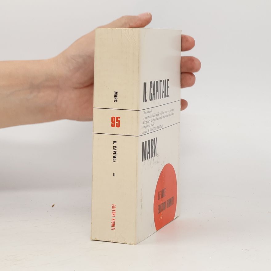 Karl Marx Il Capitale. Libro secondo
