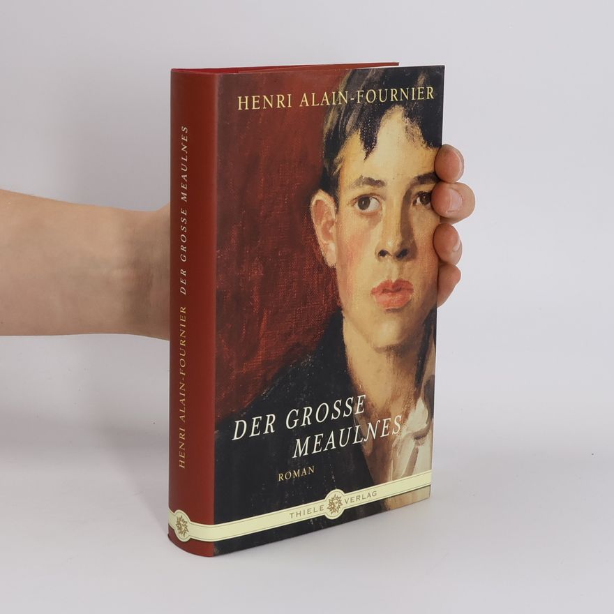 Alain-Fournier Der große Meaulnes