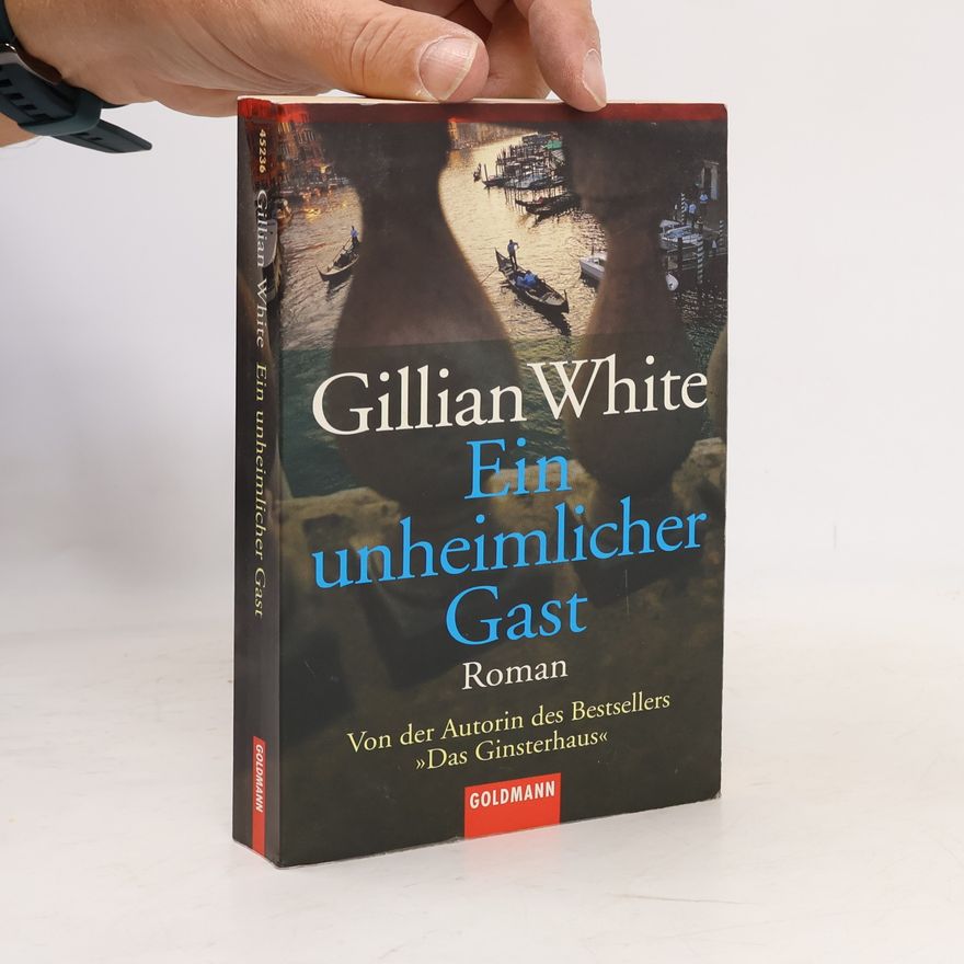 Gillian White Ein unheimlicher Gast