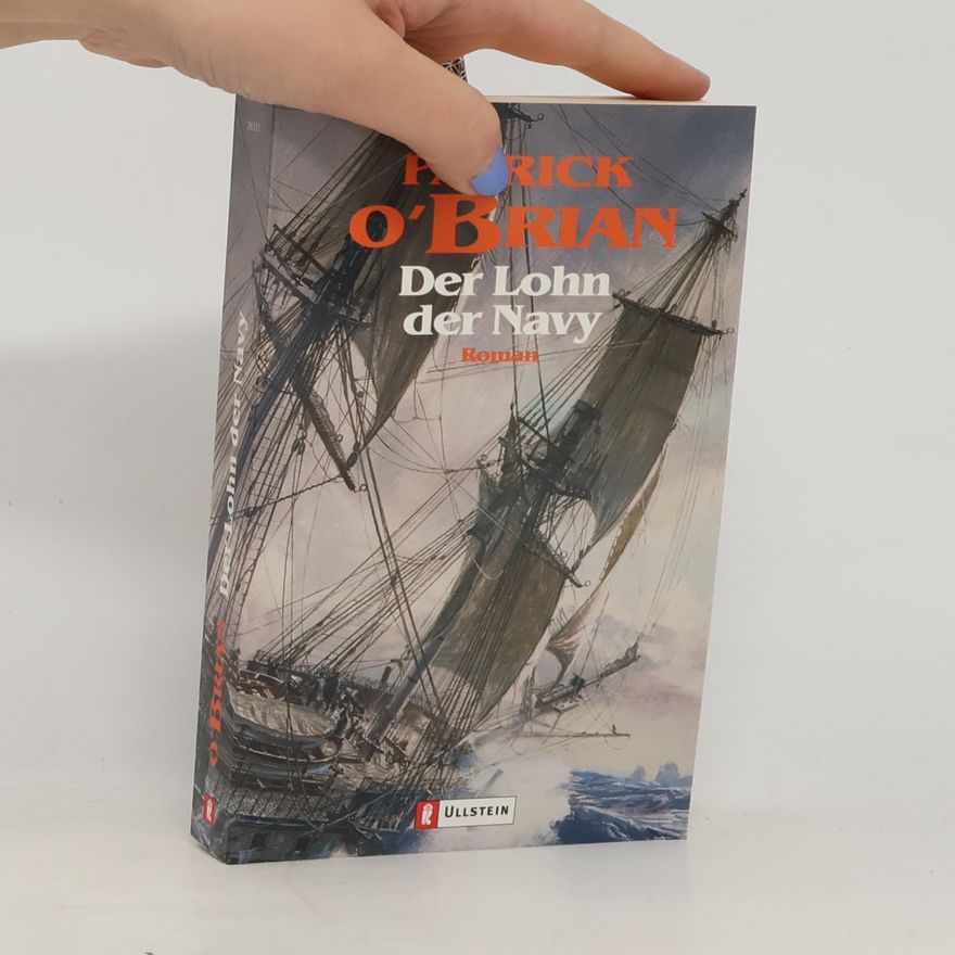 Patrick O'Brian Der Lohn der Navy