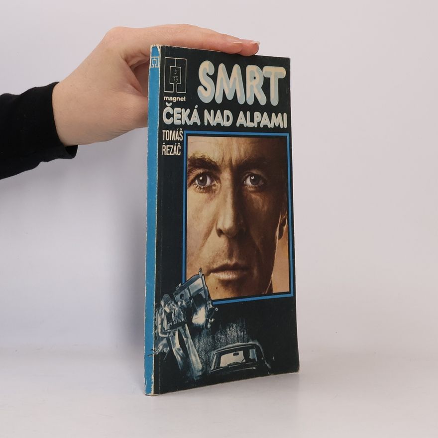 Tomáš Řezáč Smrt čeká nad Alpami