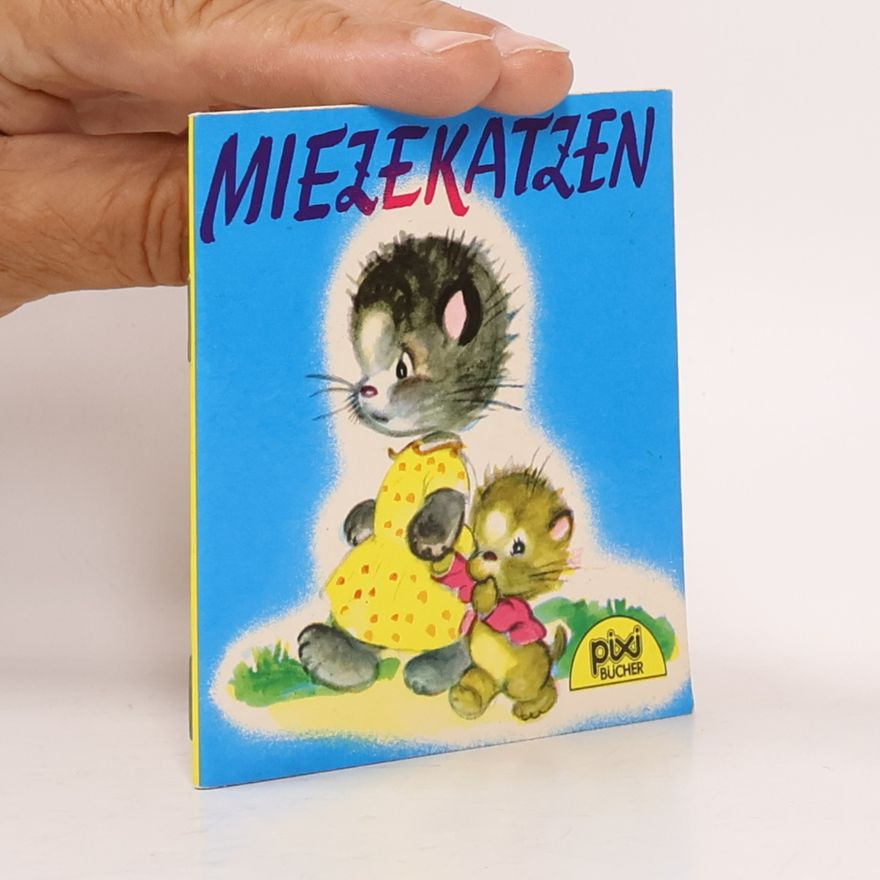 Autorenkollektiv Pixi Bücher. Miezekatzen