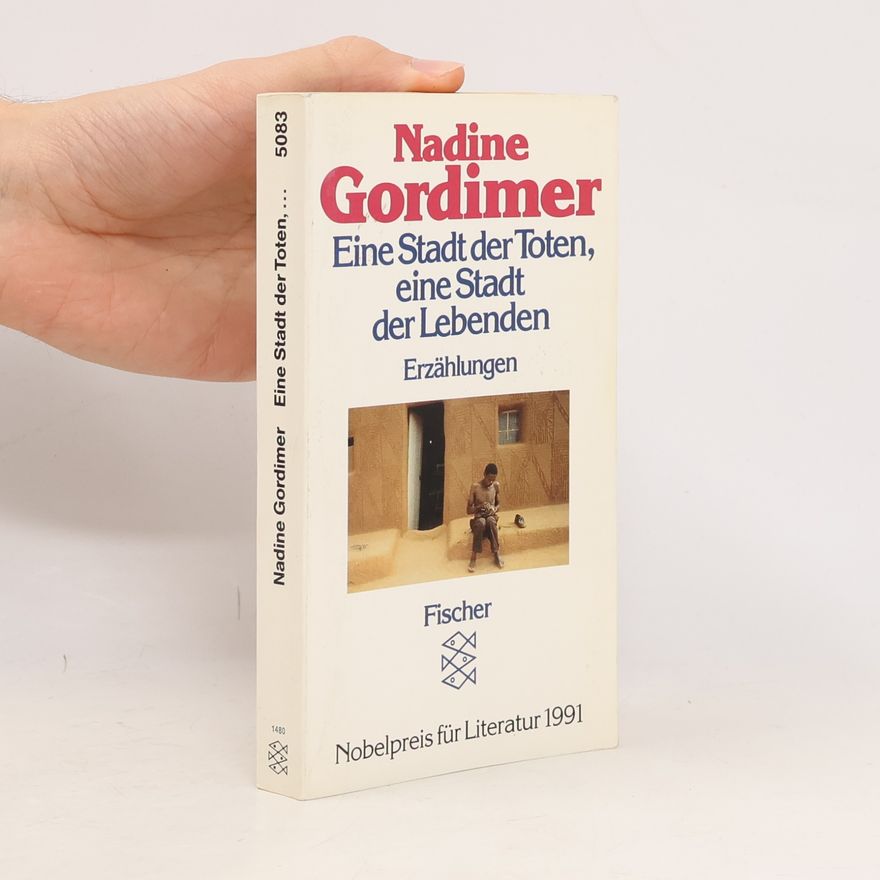 Gordimer Nadine Eine Stadt der Toten, eine Stadt der Lebenden
