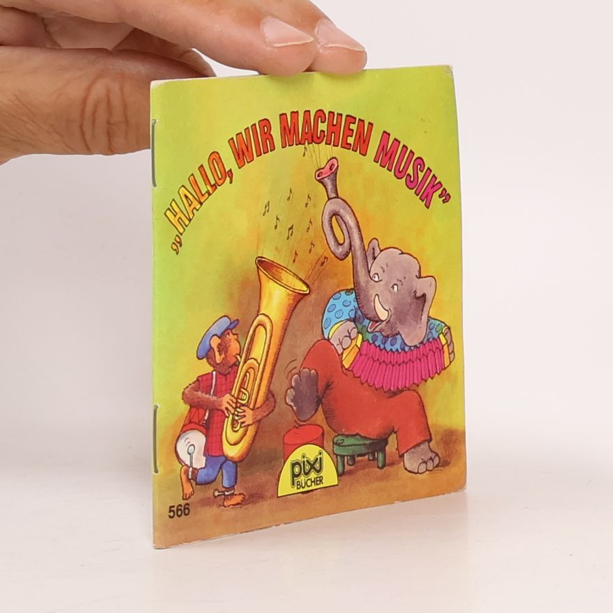 von Hermann Altenburger Pixi Bücher - 566: Hallo, wir machen Musik