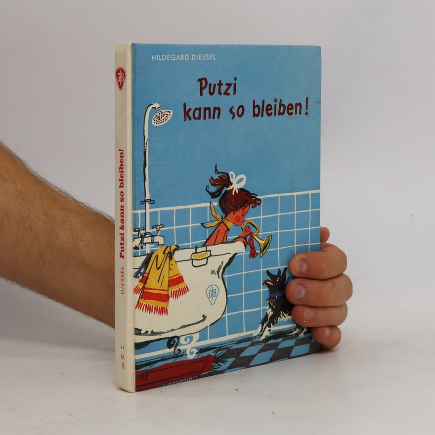 Hildegard Diessel Putzi kann so bleiben