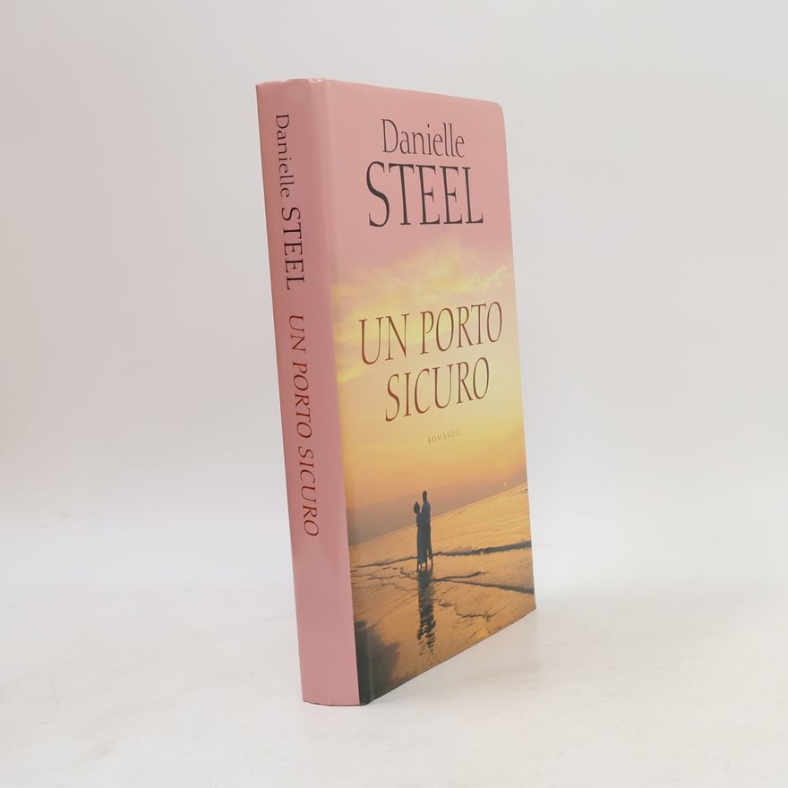 Danielle Steel Un porto sicuro