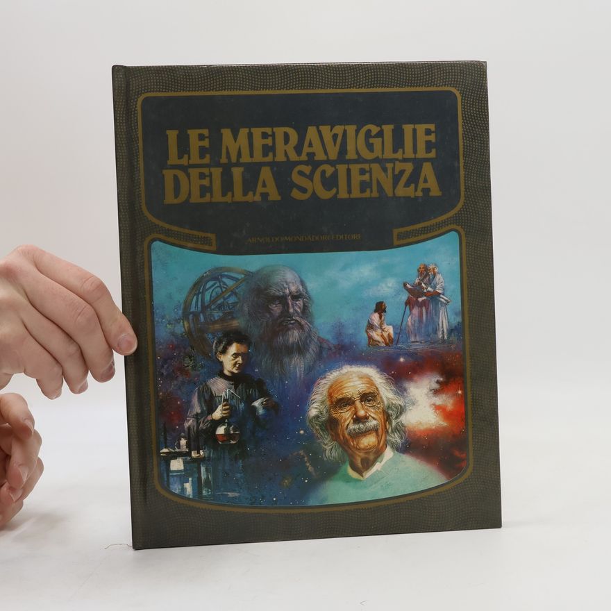 Kolektiv autorů Le Meraviglie della Scienza