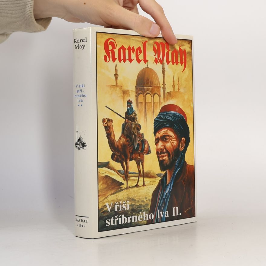 Karl May V říši stříbrného lva II