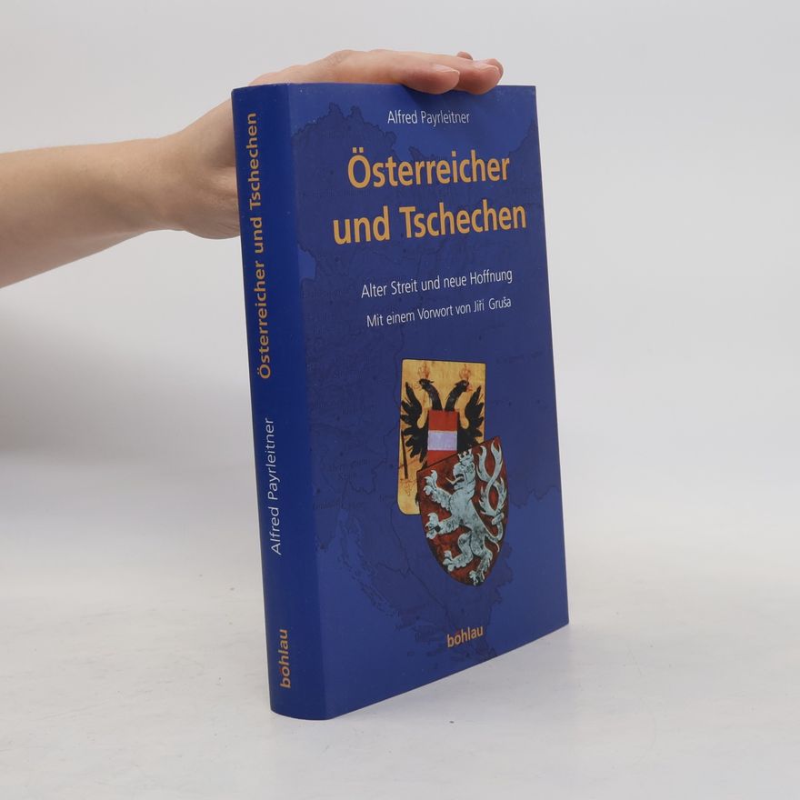 Alfred Payrleitner Österreicher und Tschechen