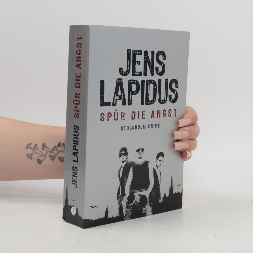 Jens Lapidus Spür die Angst