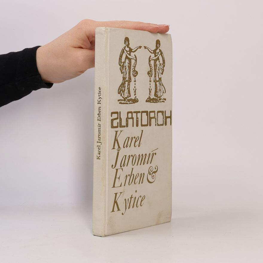 Karel Jaromír Erben Kytice z pověstí národních