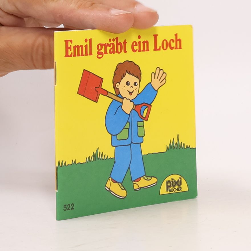 Svend Ahnström Pixi-Bücher - 522: Emil gräbt ein Loch