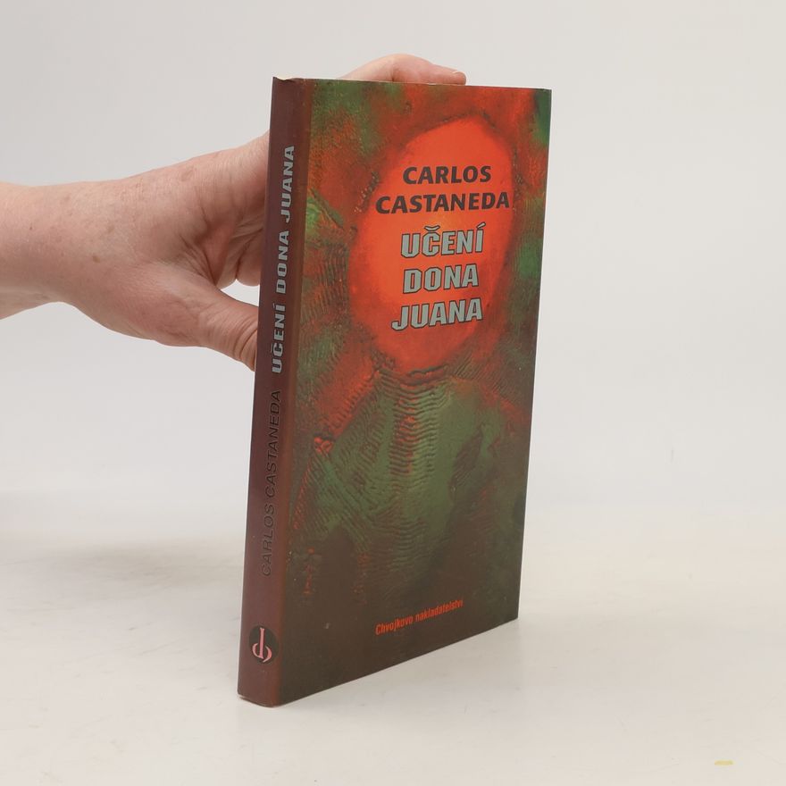 Carlos Castañeda Učení Dona Juana