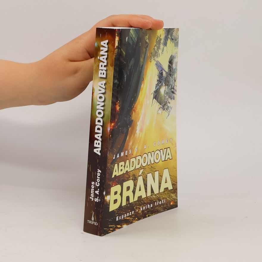 James S.A Corey Expanze. Kniha třetí, Abaddonova brána