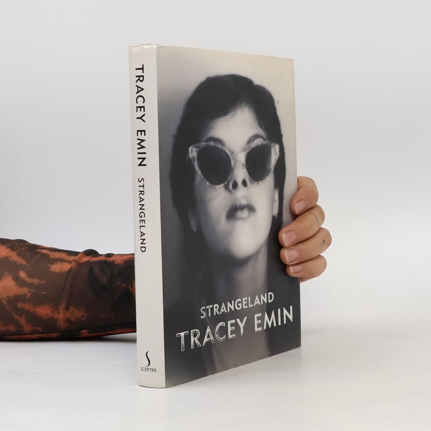 Tracey Emin Strangeland