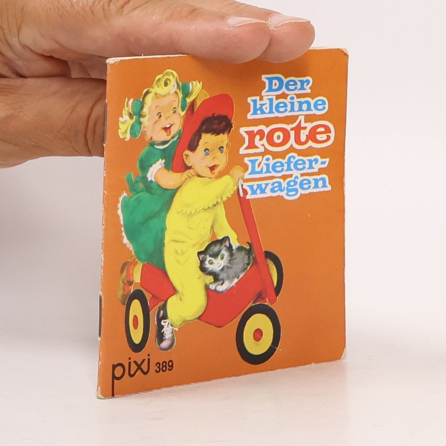 Autorenkollektiv Pixi 389. Der kleine rote Lieferwagen