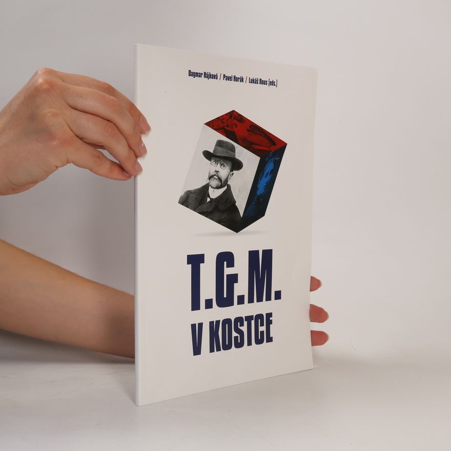 Dagmar Hájková T.G.M. v kostce
