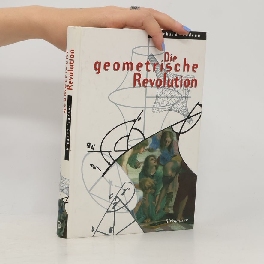 Richard J. Trudeau Die geometrische Revolution