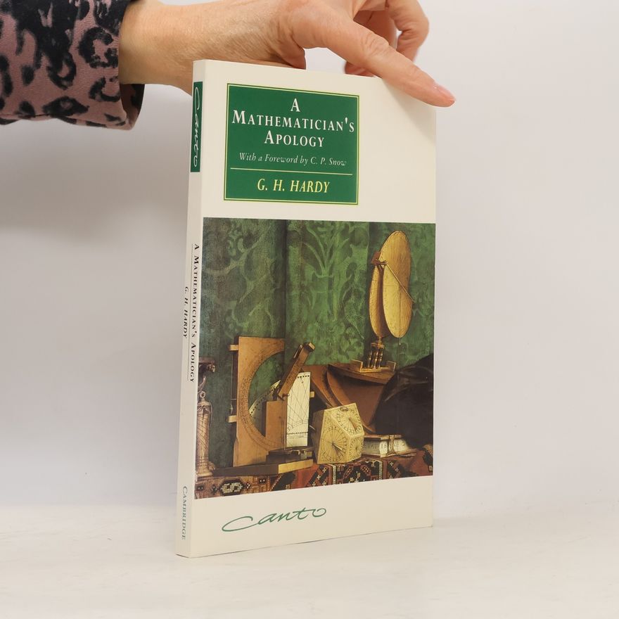 Godfrey Harold Hardy A Mathematician's Apology