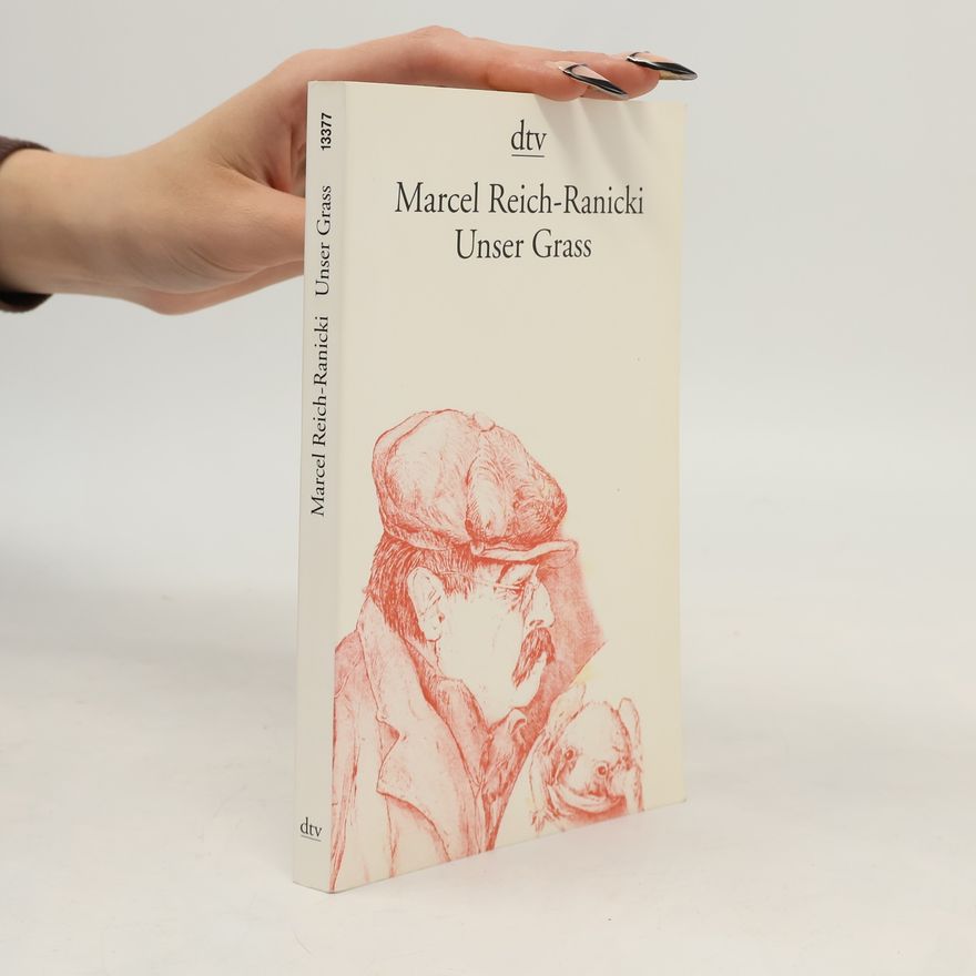 Marcel Reich Ranicki Unser Grass