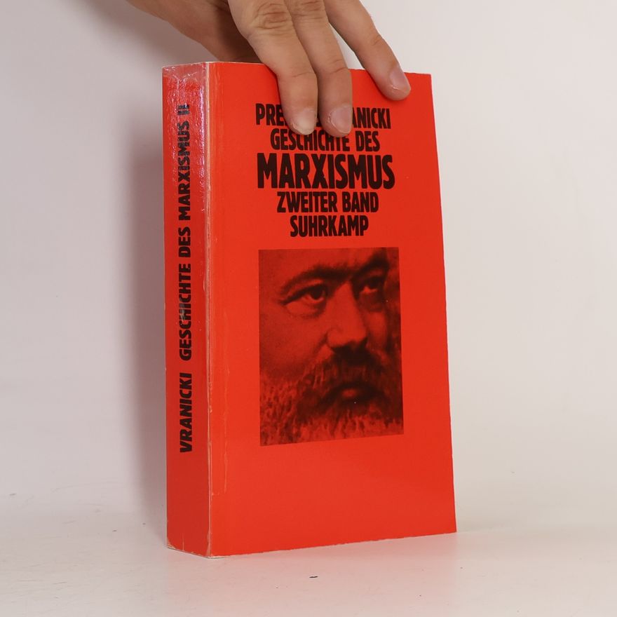 Predrag Vranicki Geschichte des Marxismus 2
