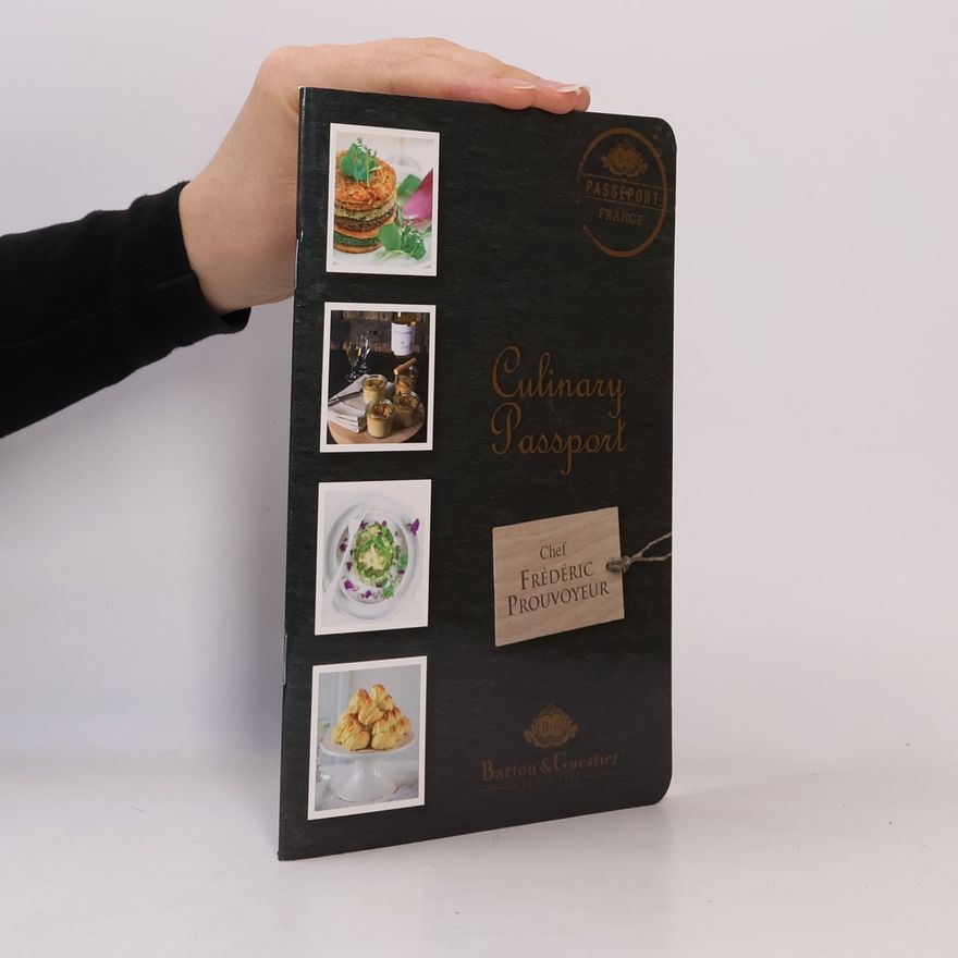 Frédéric Prouvoyeur Culinary Passport