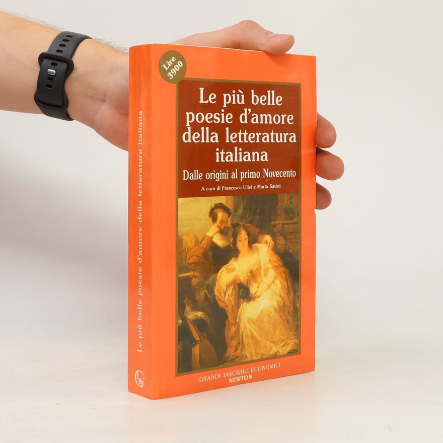 Marta Savini Le più belle poesie d'amore della letteratura italiana