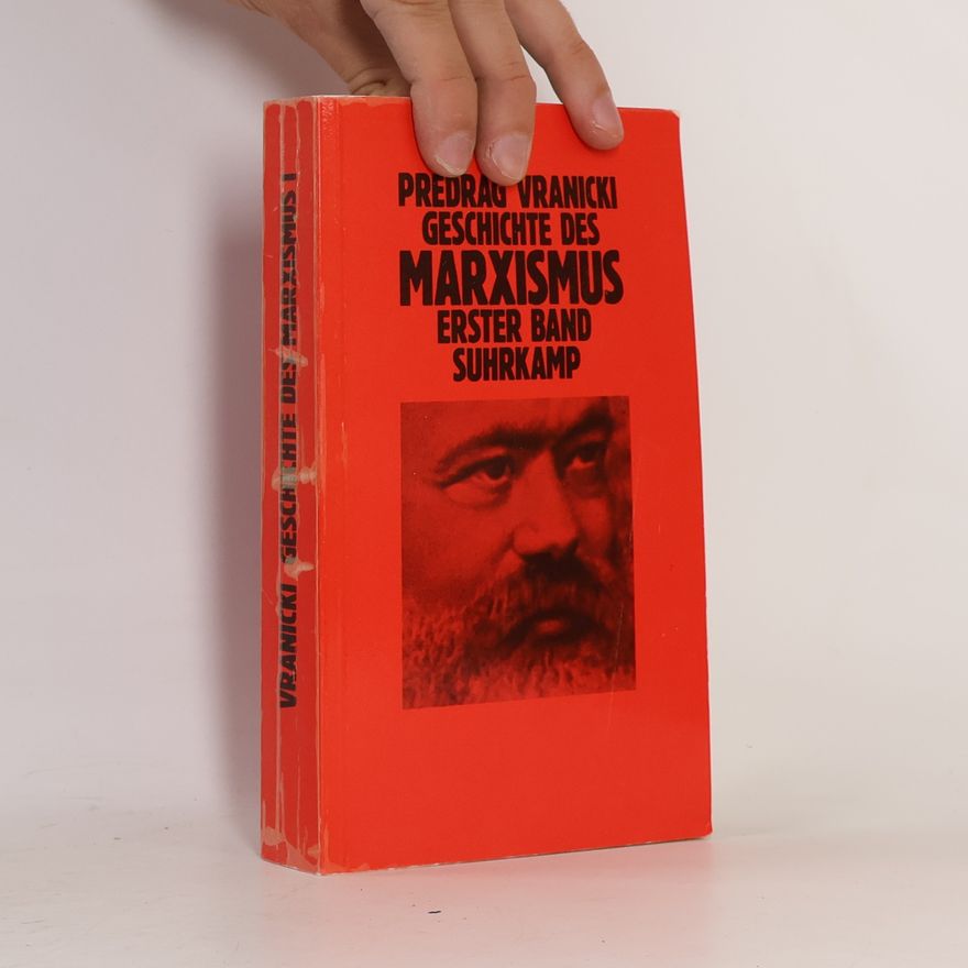 Predrag Vranicki Geschichte des Marxismus
