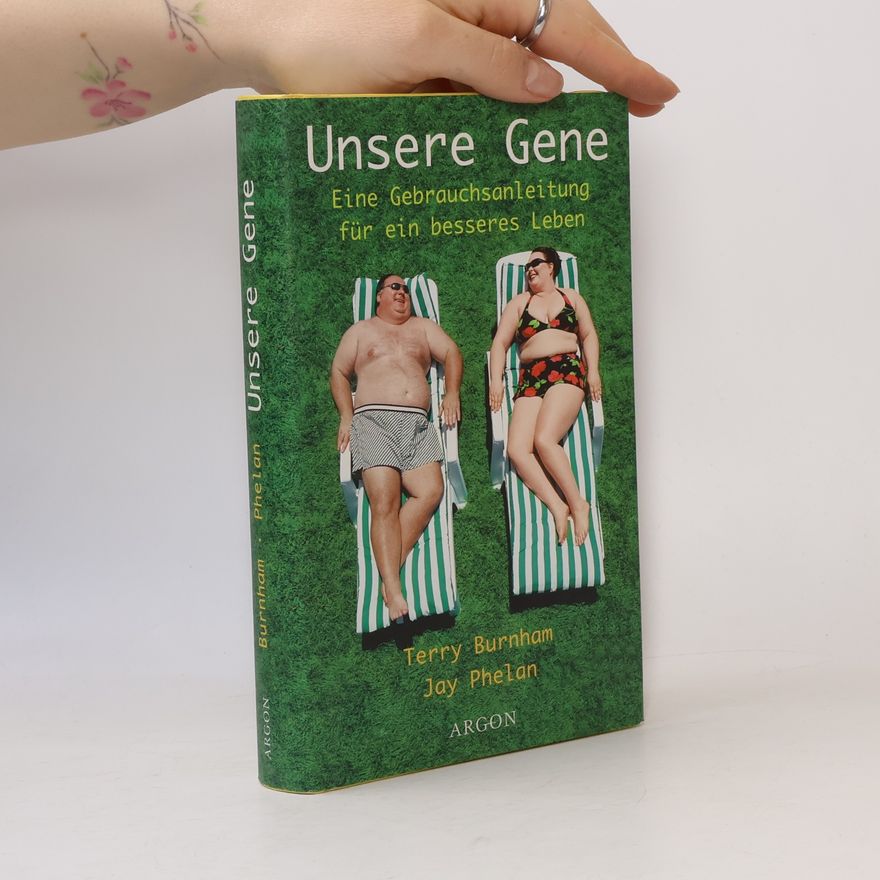 Terry Burnham Unsere Gene