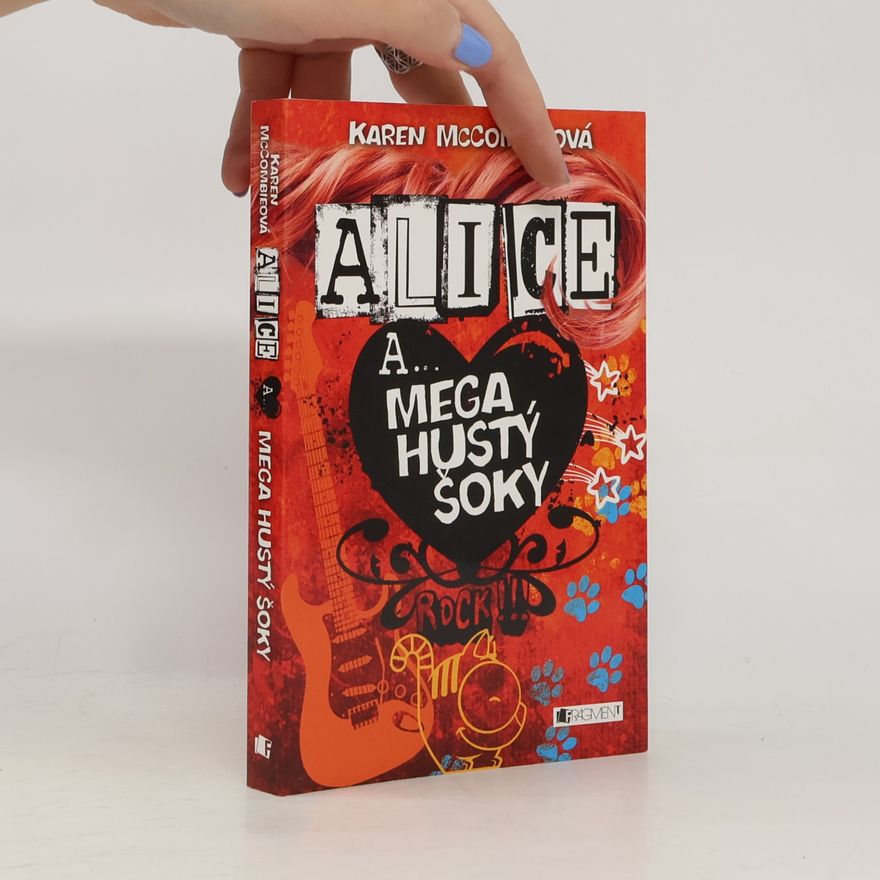 Karen McCombieová Alice a... Mega hustý šoky