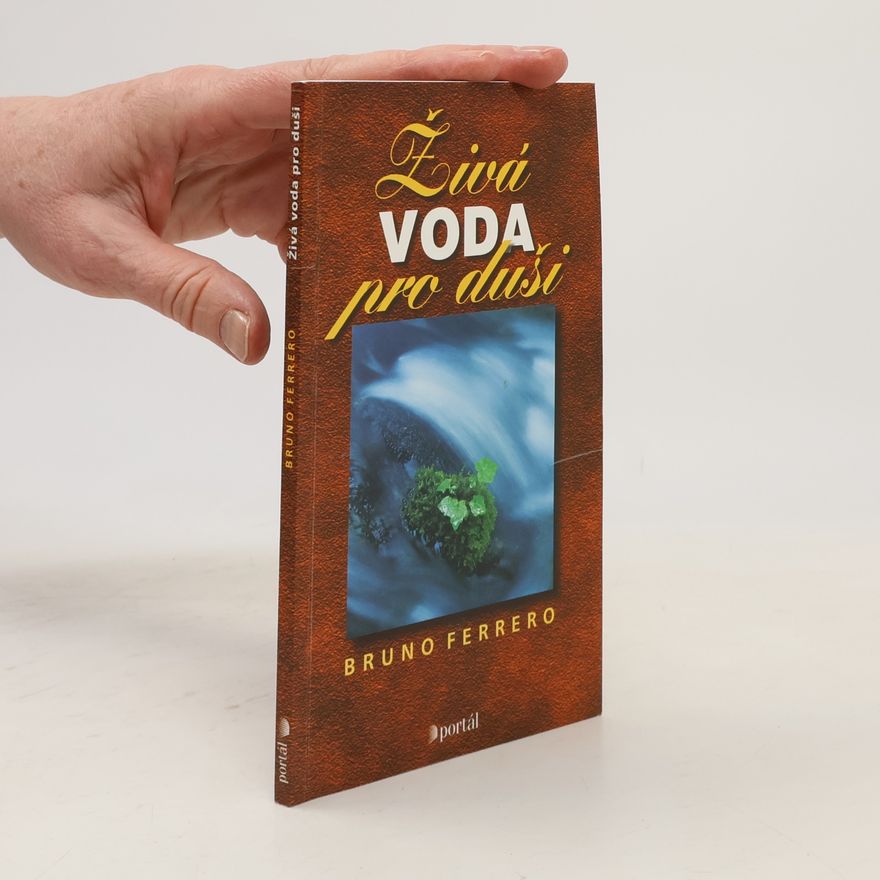 Bruno Ferrero Živá voda pro duši