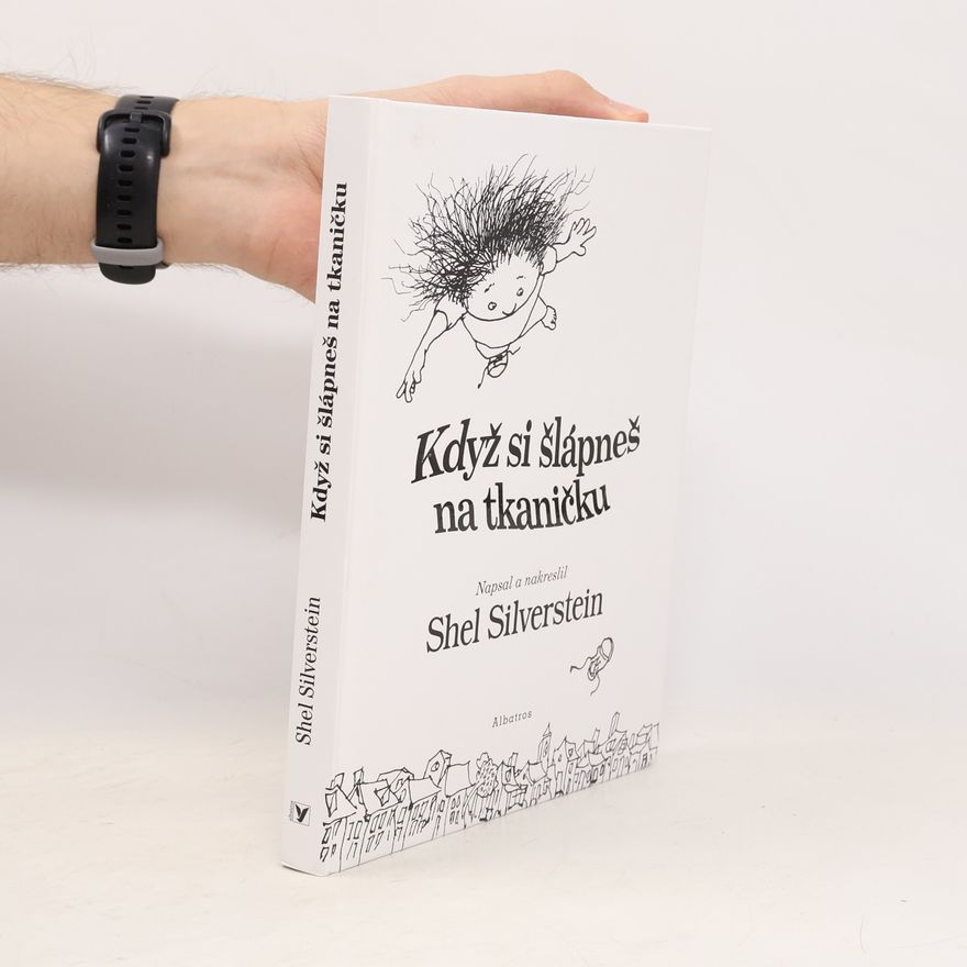 Shel Silverstein Když si šlápneš na tkaničku