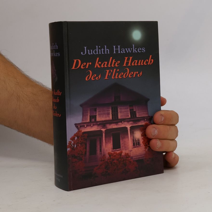 Judith Hawkes Der kalte Hauch des Flieders