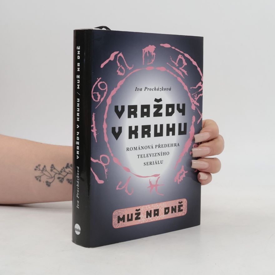 Iva Procházková Vraždy v kruhu. Muž na dně