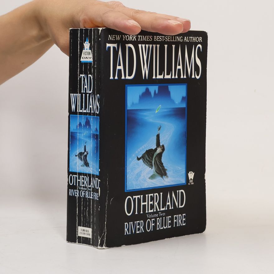 Tad Williams Otherland. Volume Two: River of blue fire