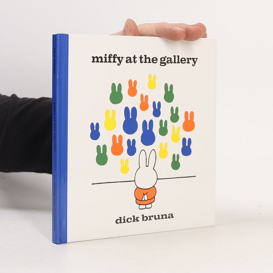 Dick Bruna Miffy at the Gallery