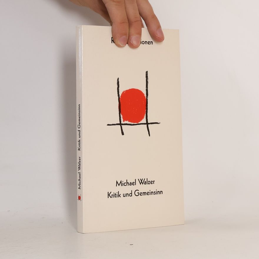 Michael Walzer Kritik und Gemeinsinn
