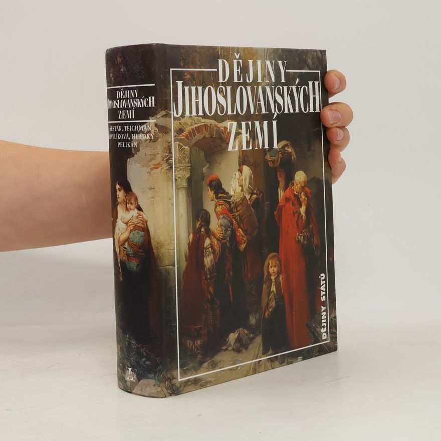 Miroslav Šesták Dějiny jihoslovanských zemí